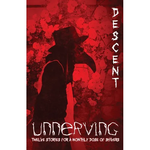 Unnerving Descent