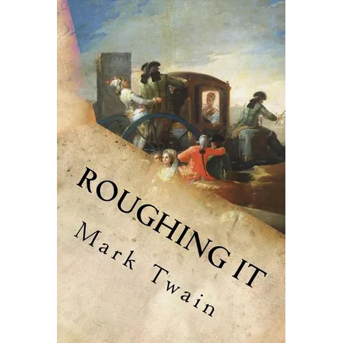 Roughing It