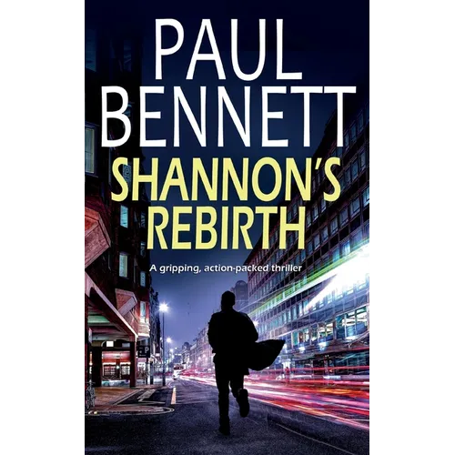 SHANNON'S REBIRTH a gripping, action-packed thriller