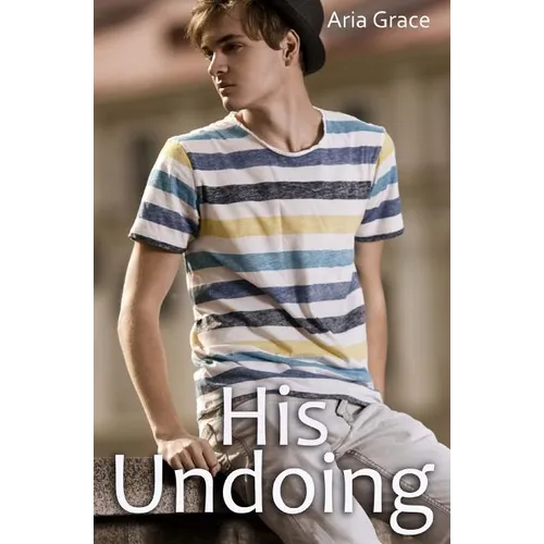 His Undoing: A Gay For You Erotic Short Story