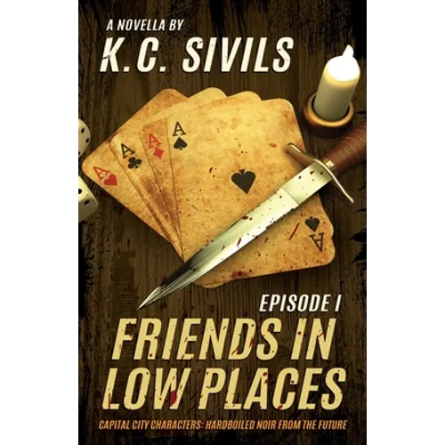 Friends In Low Places: Capital City Characters: Episode 1