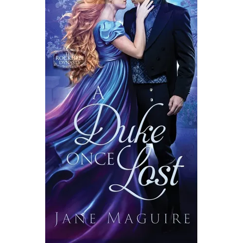 A Duke Once Lost