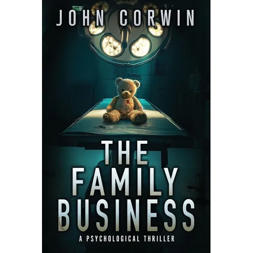 The Family Business: A Psychological Thriller
