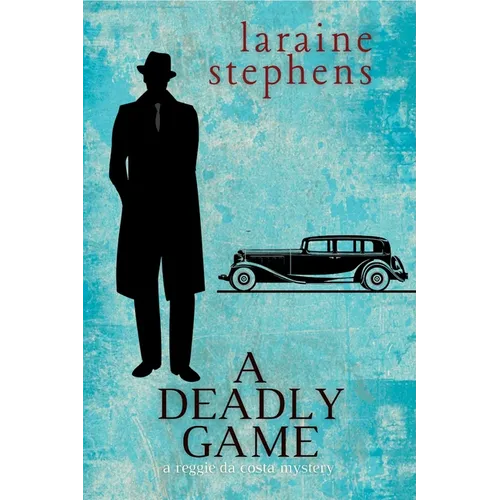 A Deadly Game: A Reggie da Costa Mystery