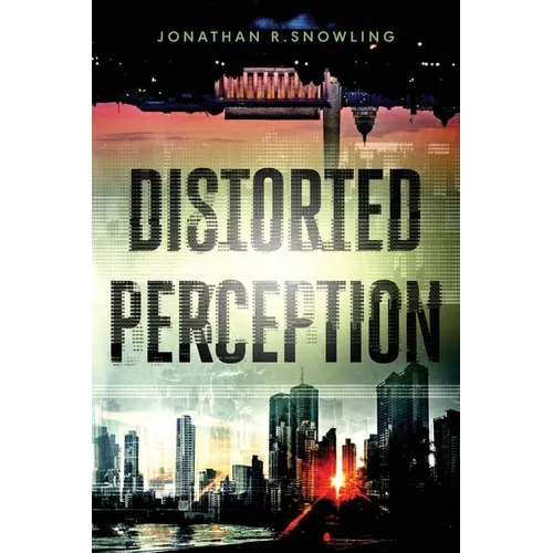 Distorted Perception