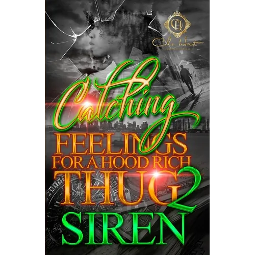 Catching Feelings For A Hood Rich Thug 2: The Finale