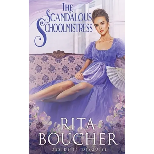 The Scandalous Schoolmistress