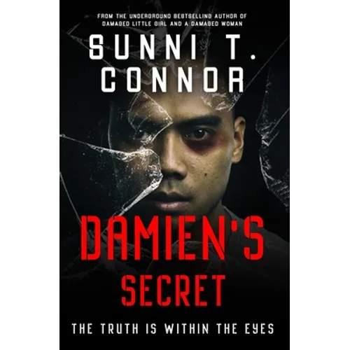 Damien's Secret: The Truth Is Within the Eyes
