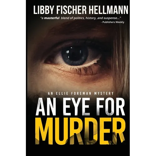 An Eye For Murder: An Ellie Foreman Mystery