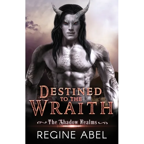 Destined to the Wraith