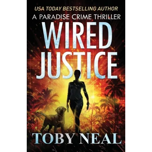 Wired Justice