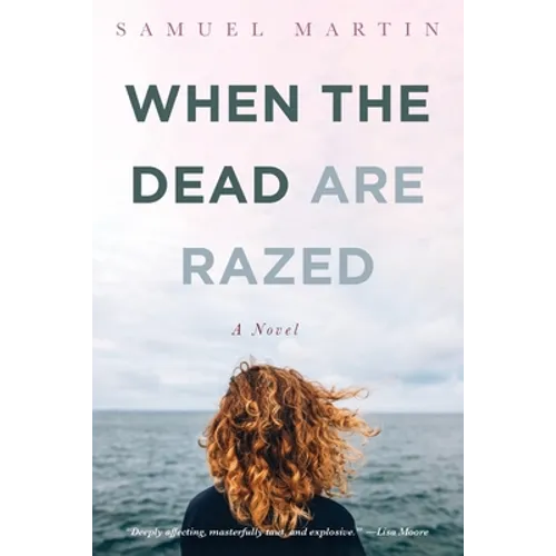 When the Dead are Razed