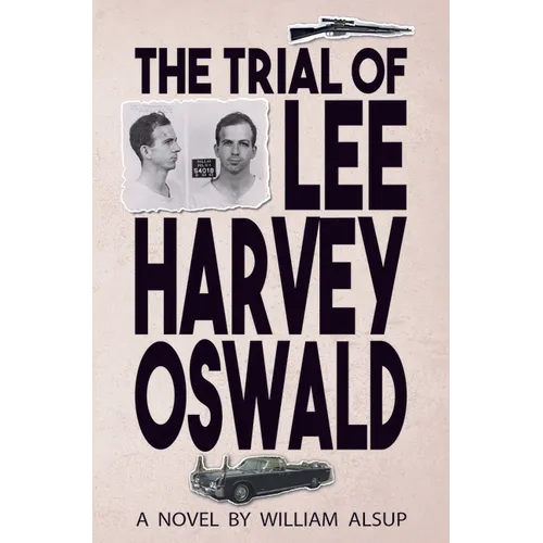 The Trial of Lee Harvey Oswald