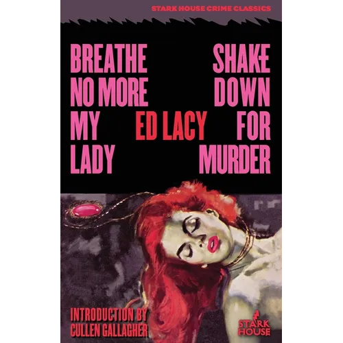 Breathe No More, My Lady / Shakedown for Murder