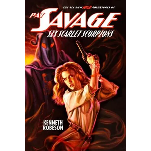 Pat Savage: Six Scarlet Scorpions