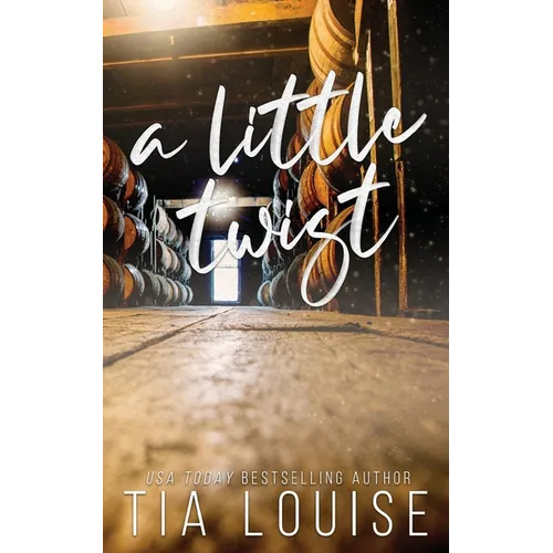 A Little Twist: A small-town, single dad-nanny, fake engagement romance.
