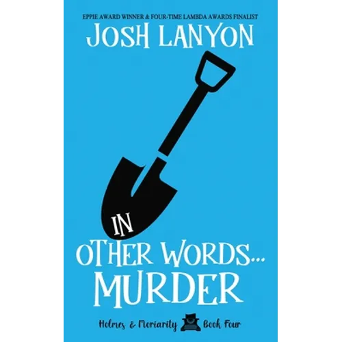 In Other Words... Murder: Holmes & Moriarity 4