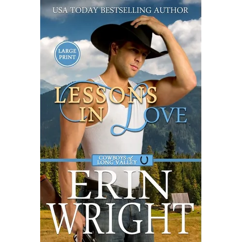 Lessons in Love: A Sexy Single Dad Western Romance (Large Print)