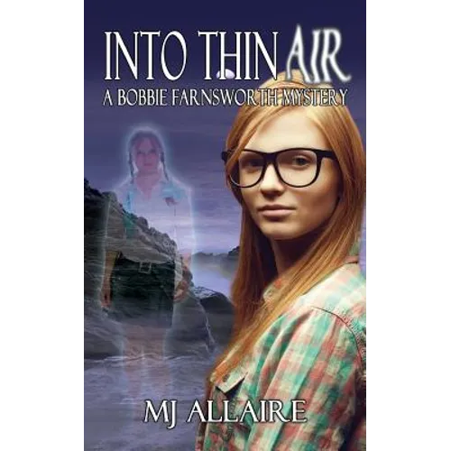 Into Thin Air: A Bobbie Farnsworth Mystery