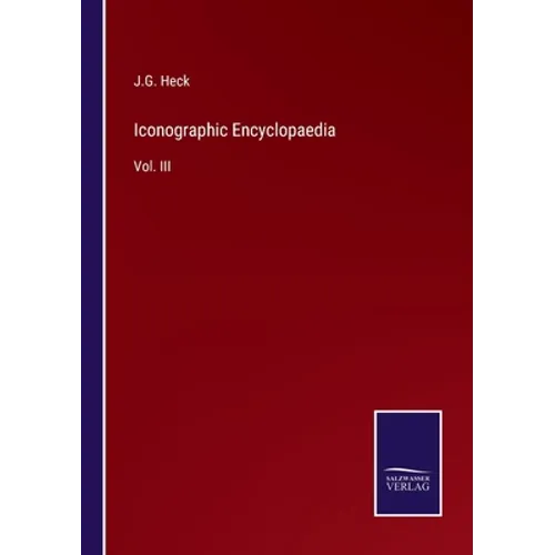 Iconographic Encyclopaedia: Vol. III