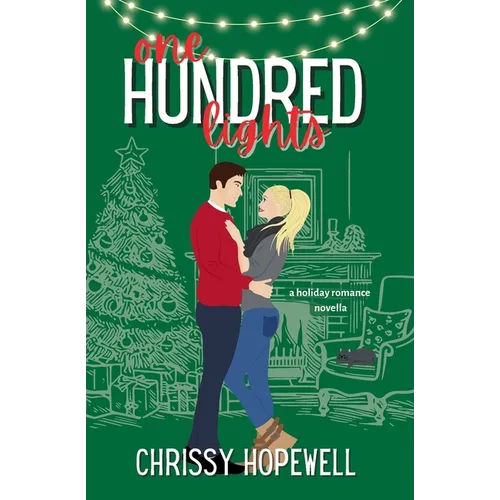 One Hundred Lights: A Holiday Romance Novella