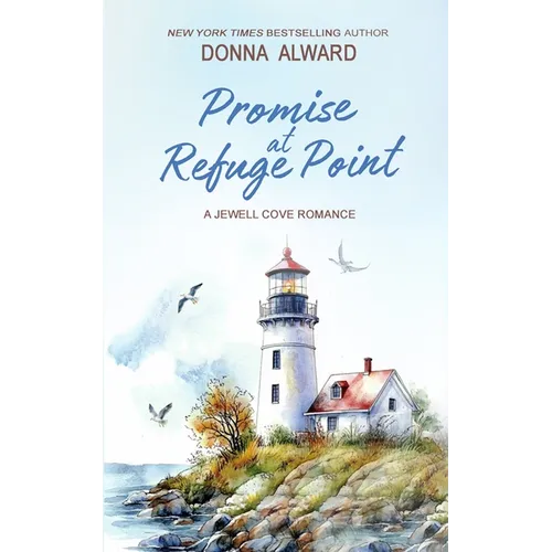 Promise at Refuge Point: A Summer Fling Small Town Romance