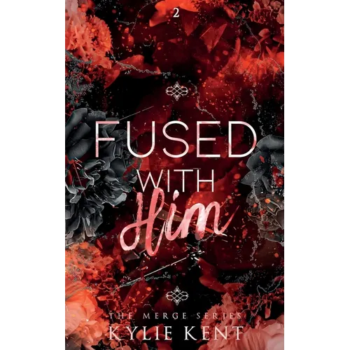 Fused With him