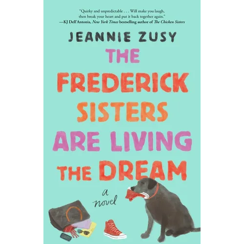 The Frederick Sisters Are Living the Dream