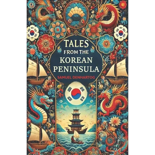 Tales from the Korean Peninsula