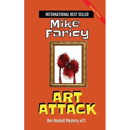 Art Attack: Dev Haskell - Private Investigator Book 21, Second Edition