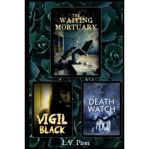 The Waiting Mortuary Series
