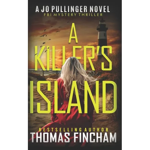 A Killer's Island: FBI Mystery Thriller