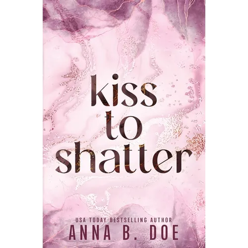 Kiss To Shatter: Special Edition