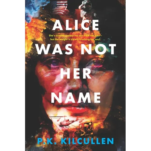 Alice Was Not Her Name
