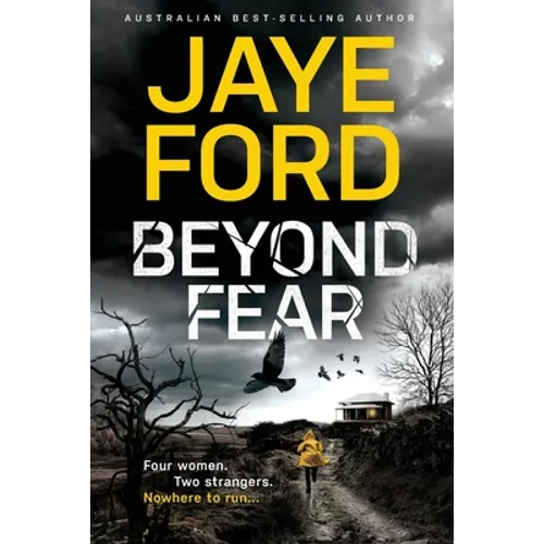 Beyond Fear
