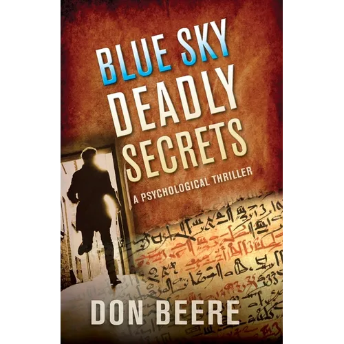 Blue Sky, Deadly Secrets: A Psychological Thriller