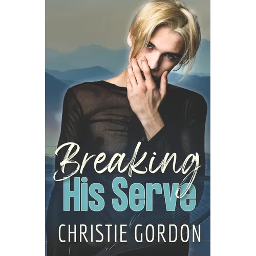 Breaking His Serve: A Sports MM Romance