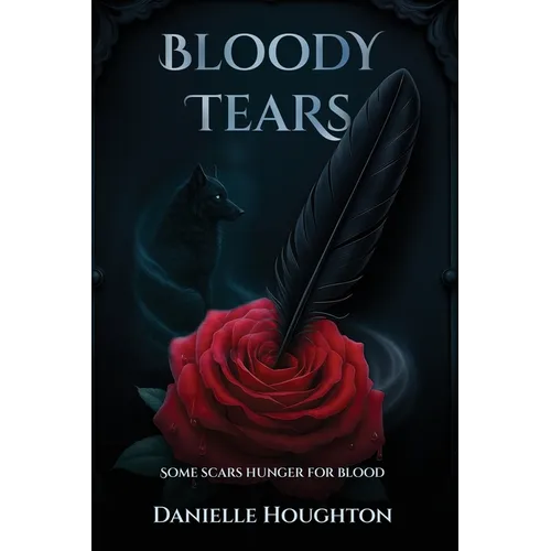 Bloody Tears: Some Scars Hunger for Blood