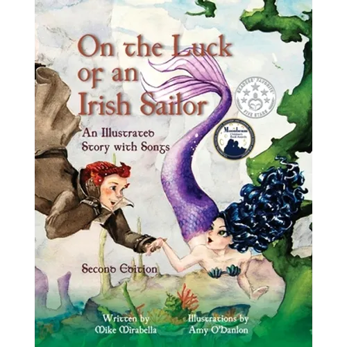 On the Luck of an Irish Sailor: An Illustrated Story with Songs