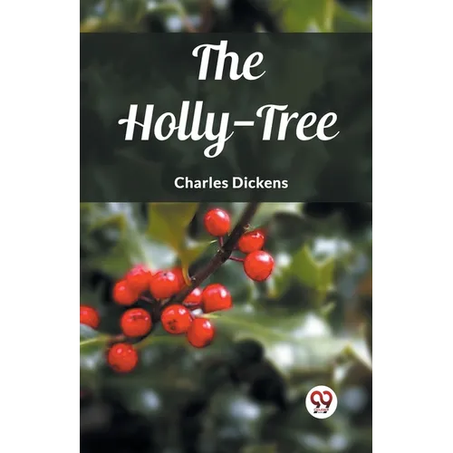 The Holly-Tree