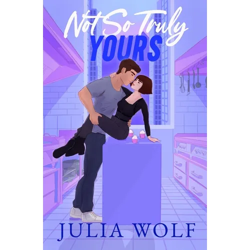 Not So Truly Yours: A Fake Dating Romance