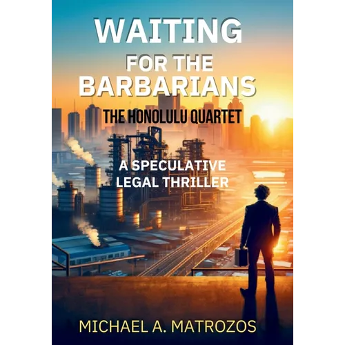 Waiting for the Barbarians
