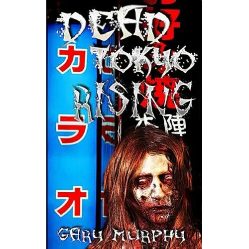Dead Tokyo Rising