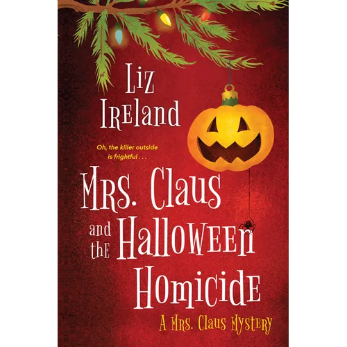 Mrs. Claus and the Halloween Homicide