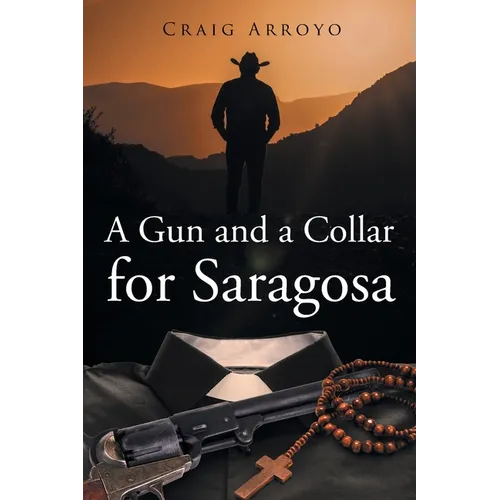 A Gun and a Collar for Saragosa