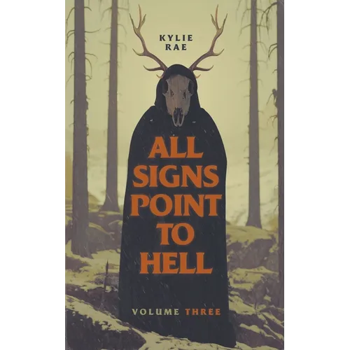 All Signs Point to Hell: Vol. 3