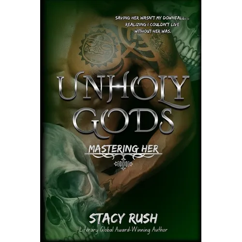 Unholy Gods: Mastering Her