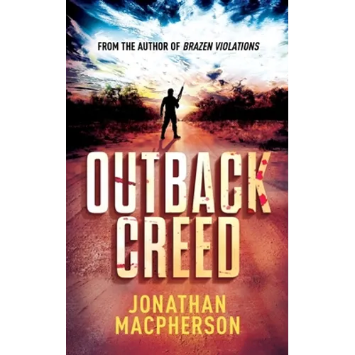 Outback Creed: From the author of Brazen Violations