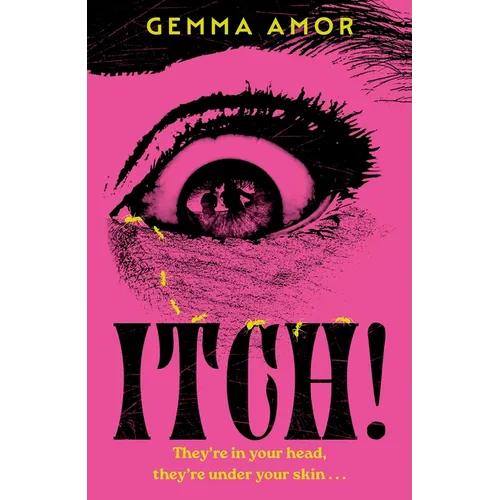 Itch!: The Darkly Feminist Horror Novel Crawling Under Your Skin...