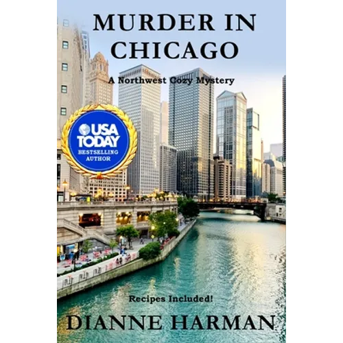 Murder in Chicago: Northwest Cozy Mystery Series